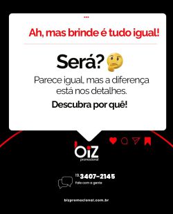 Brinde é tudo igual?